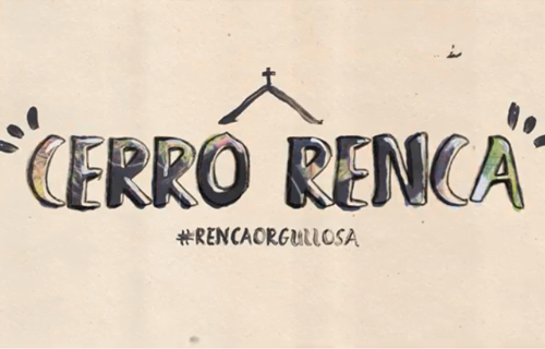 Renca Orgullosa: microdocumental Cerro Renca.